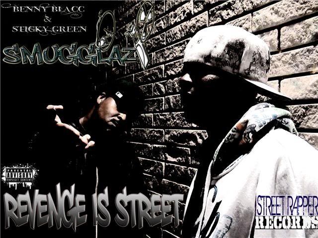 Smugglaz Revenge Is Street