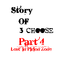 Story of 3choose 4 chp 1